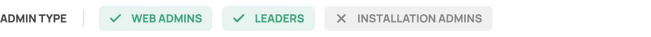 ADMIN TYPE - WEB ADMINS, LEADERS, NO INSTALLATION ADMINS.png